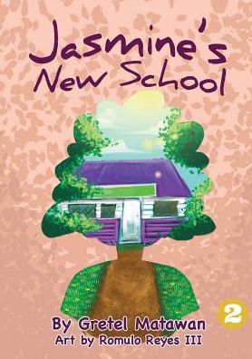 Cover for Gretel Matawan · Jasmine's New School (Paperback Book) (2018)