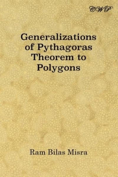Cover for Ram Bilas Misra · Generalizations of Pythagoras Theorem to Polygons - Mathematics (Taschenbuch) (2020)