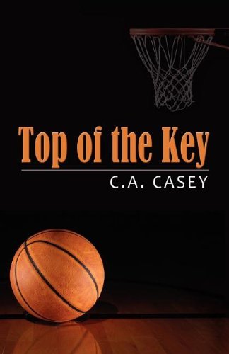 Cover for C. A. Casey · Top of the Key (Paperback Book) (2012)