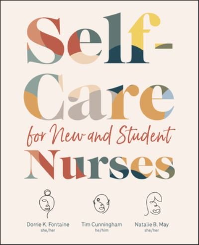 Cover for Dorrie K Fontaine · Self-Care for New and Student Nurses (Paperback Book) (2021)