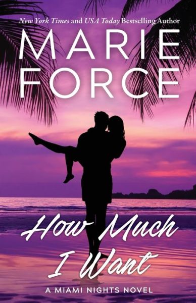 Cover for Marie Force · How Much I Want (Pocketbok) (2022)