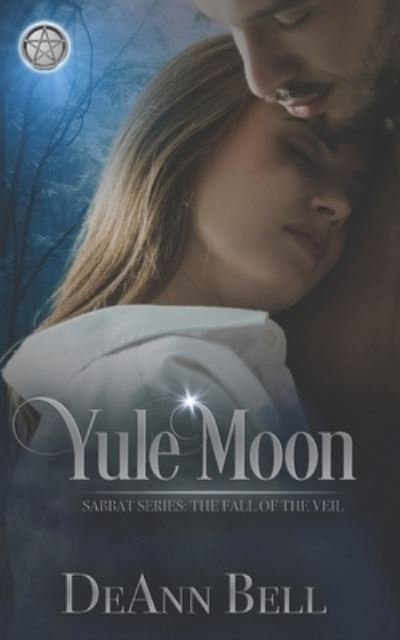 Cover for DeAnn Bell · Yule Moon : Sabbat Series (Book) (2023)
