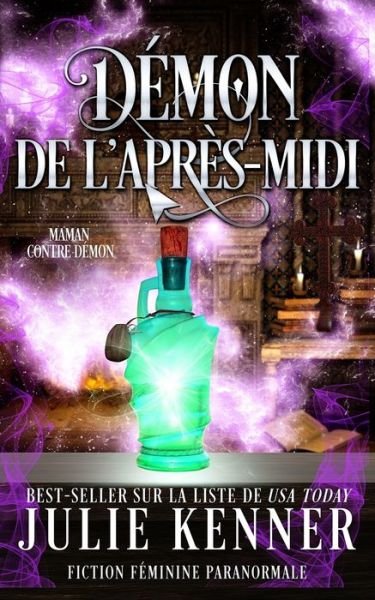 Cover for Julie Kenner · Démon de L'après-Midi (Bog) (2022)