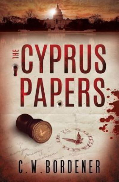 Cover for C W Bordener · The Cyprus Papers (Taschenbuch) (2017)
