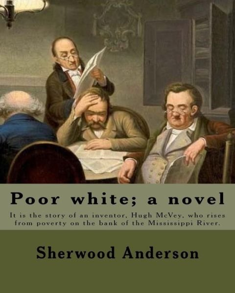 Cover for Sherwood Anderson · Poor white; a novel. By (Paperback Bog) (2017)