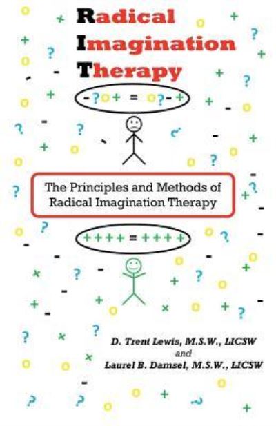 Cover for Laurel B Damsel · Radical Imagination Therapy (Paperback Book) (2018)