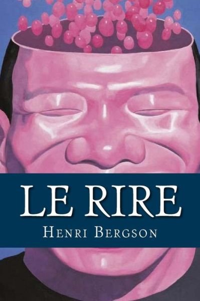 Cover for Henri Bergson · Le Rire (Paperback Book) (2017)