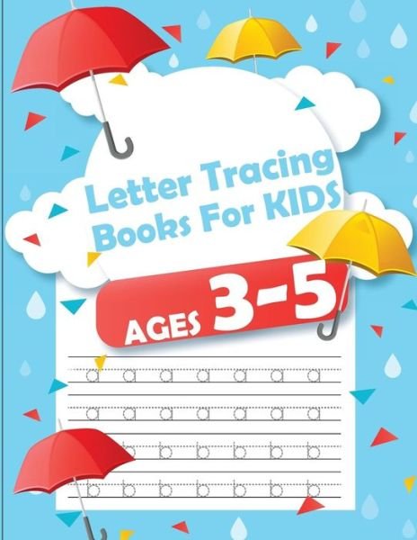Letter Tracing Books for Kids ages 3-5 - Fidelio Bunk - Livros - Createspace Independent Publishing Platf - 9781987683813 - 9 de abril de 2018