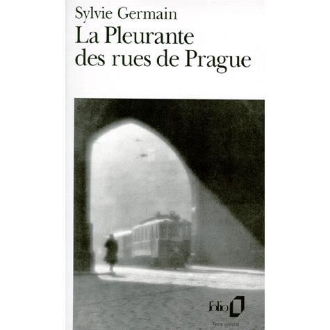 Cover for Sylvie Germain · Pleurante Des Rues Prag (Folio) (French Edition) (Paperback Book) [French edition] (1994)