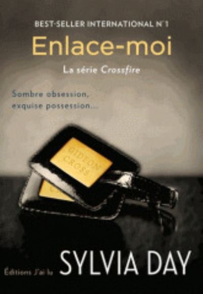 Enlace-moi (Entwined with you) - Sylvia Day - Bücher - J'ai lu - 9782290069813 - 28. August 2013
