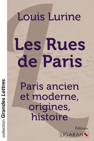 Cover for Louis Lurine · Les rues de Paris (grands caractères) (Paperback Book) (2015)