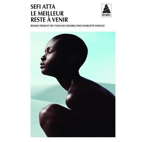 Cover for Sefi Atta · Le meilleur reste a venir (Paperback Book) (2011)