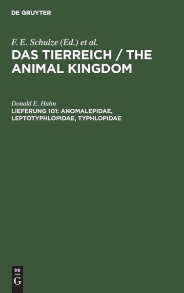 Cover for Donald E. Hahn · Anomalepidae, Leptotyphlopidae, Typhlopidae (Book) (1980)