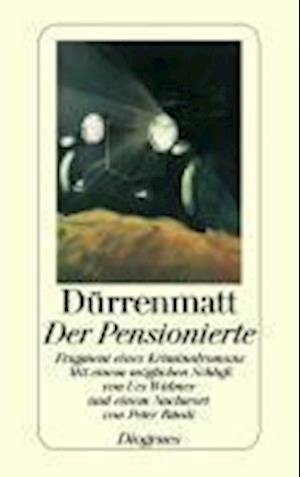 Cover for Friedrich Dürrenmatt · Der Pensionierte (Pocketbok) (1997)
