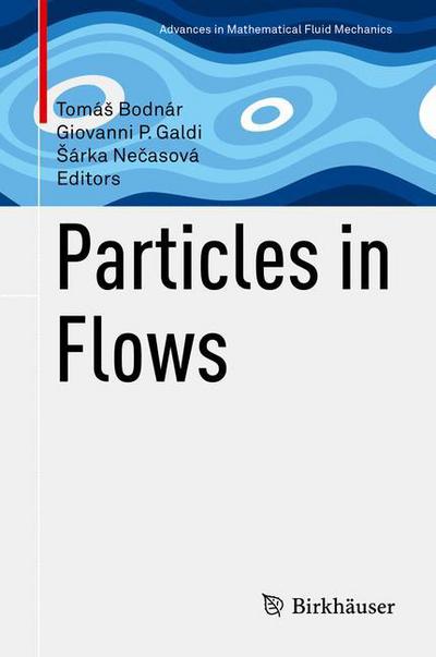 Cover for Particles in Flows (Book) [1st ed. 2017 edition] (2017)