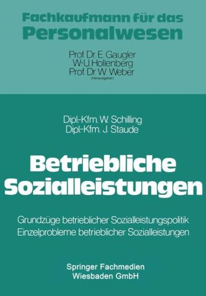 Cover for Walter Schilling · Betriebliche Sozialleistungen (Paperback Book) [1976 edition] (1976)