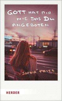 Cover for Fritz · Gott hat mir nie das Du angeboten (Book)
