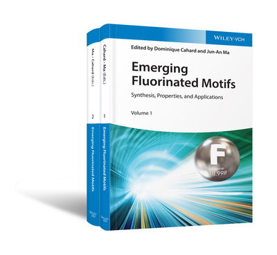 Cover for D Cahard · Emerging Fluorinated Motifs, 2 Volume Set: Synthesis, Properties and Applications (Hardcover Book) (2020)