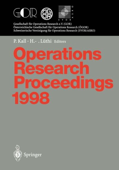 Cover for N Kasabov · Operations Research Proceedings 1998: Selected Papers of the International Conference on Operations Research, Zurich, August 31 - September 3, 1998 - Operations Research Proceedings (Pocketbok) [1999 edition] (1999)