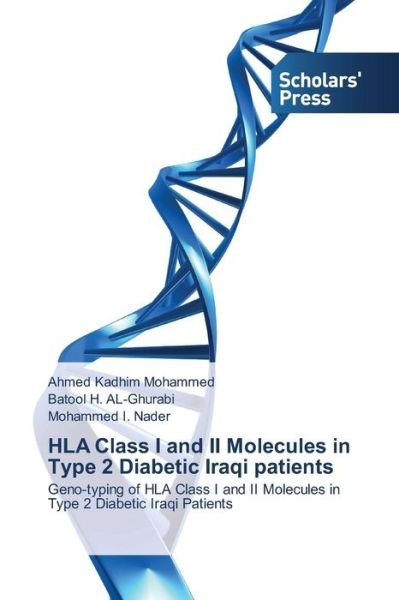 Cover for I Nader Mohammed · Hla Class I and II Molecules in Type 2 Diabetic Iraqi Patients (Paperback Bog) (2015)