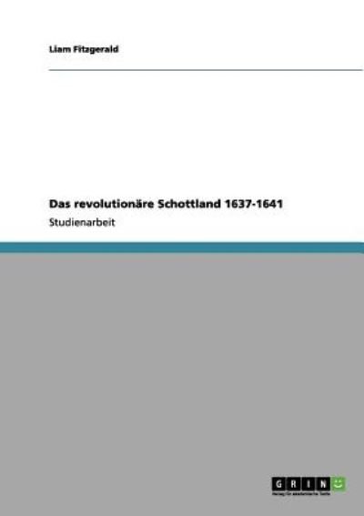 Cover for Fitzgerald · Das revolutionäre Schottland (Bok)