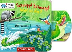 Cover for Antje Flad · Minifanten 31: Schnipp! Schnapp! Wer Ist Da? (Kartongbok) (2021)