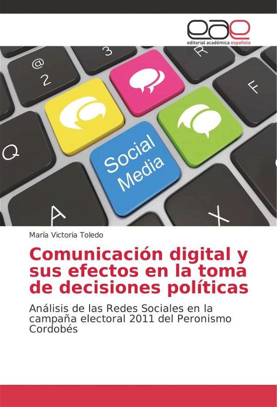 Cover for Toledo · Comunicación digital y sus efect (Bok) (2013)