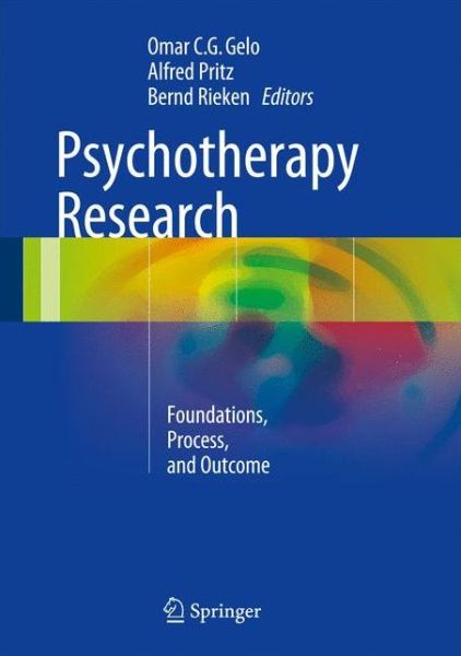 Cover for Omar Gelo · Psychotherapy Research: Foundations, Process, and Outcome (Hardcover Book) [2015 edition] (2015)