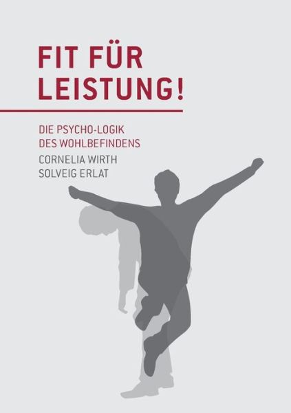 Cover for Solveig Erlat · Fit Für Leistung! (Paperback Book) [German edition] (2017)