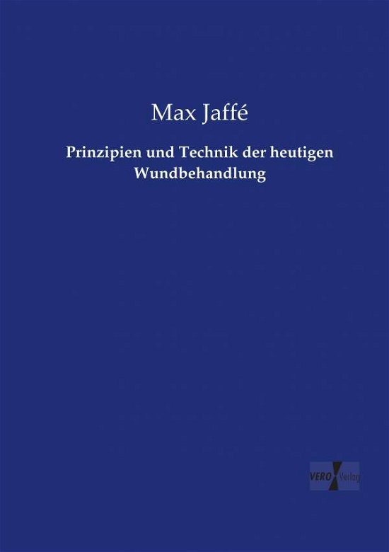 Cover for Jaffé · Prinzipien und Technik der heutig (Bog) (2019)