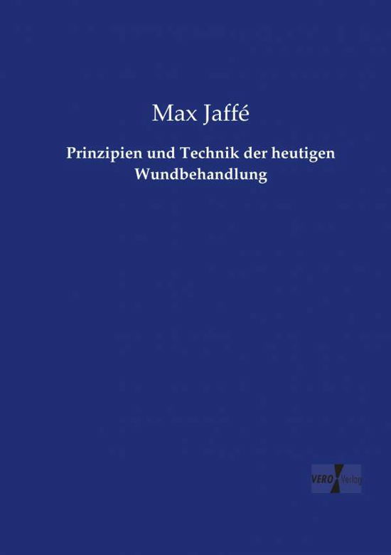 Cover for Jaffé · Prinzipien und Technik der heutig (Book) (2019)