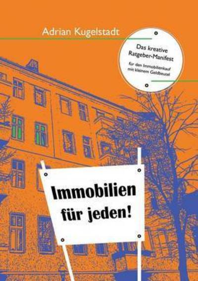 Cover for Kugelstadt · Immobilien für jeden (Book) (2017)