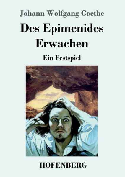 Cover for Goethe · Des Epimenides Erwachen (Book) (2018)