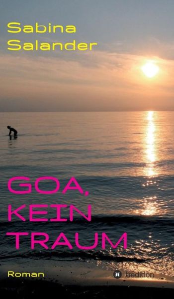 Cover for Salander · Goa, kein Traum (Book) (2017)