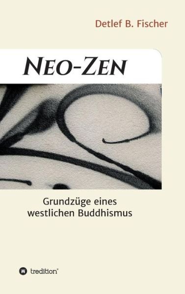 Cover for Fischer · Neo-Zen (Bog) (2019)