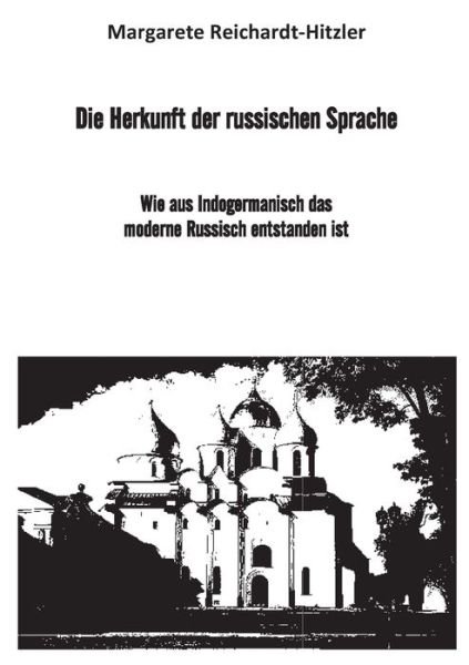 Cover for Reichardt-Hitzler · Die Herkunft der russ (Bok) (2020)