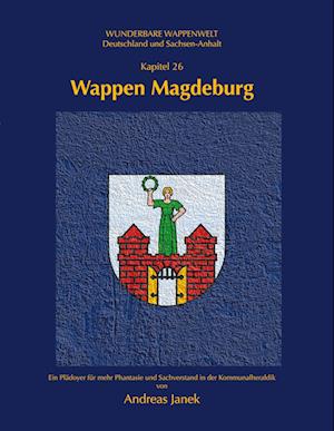 Cover for Andreas Janek · Wappen Magdeburg (Paperback Book) (2021)