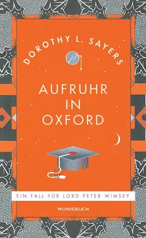 Cover for Dorothy L. Sayers · Aufruhr in Oxford (Buch) (2024)