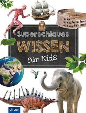 Cover for Karolin Küntzel · Superschlaues Wissen für Kids (Hardcover Book) (2021)