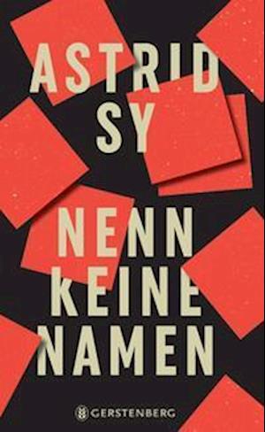 Cover for Astrid Sy · Nenn keine Namen (Book) (2023)