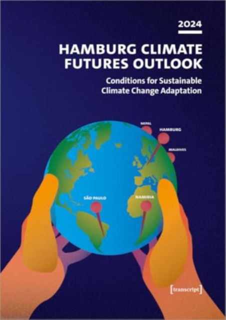 Cover for Andres Lopez-Rivera-Jochem Marotzke-Jan Wilkens-Ed · Hamburg Climate Futures Outlook 2024: Conditions for Sustainable Climate Change Adaptation (Paperback Book) (2024)