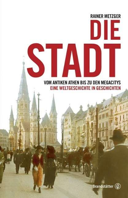 Cover for Metzger · Die Stadt (Book)