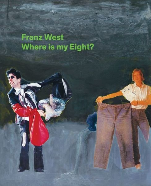 Cover for Eva Badura · Franz West: Where is My Eight? (Paperback Book) (2013)