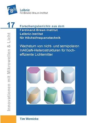 Cover for Tim Wernicke · Wachstum von nicht- und semipolaren InAIGaN-Heterostrukturen für hocheffiziente Lichtemitter (Paperback Book) (2012)