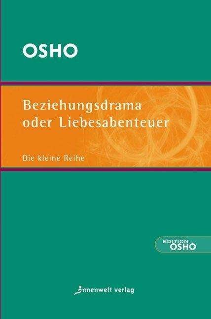 Cover for Osho · Beziehungsdrama od.Liebesabenteuer (Bok)