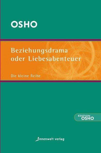 Cover for Osho · Beziehungsdrama od.Liebesabenteuer (Bok)