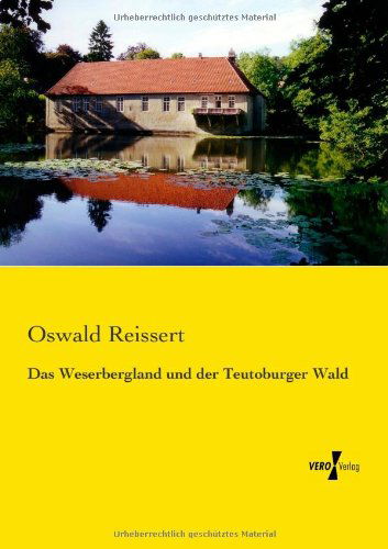 Cover for Oswald Reissert · Das Weserbergland Und Der Teutoburger Wald (Paperback Book) [German edition] (2019)