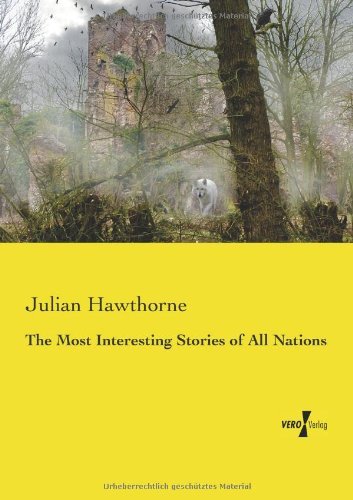 Cover for Julian Hawthorne · The Most Interesting Stories of All Nations (Taschenbuch) (2019)