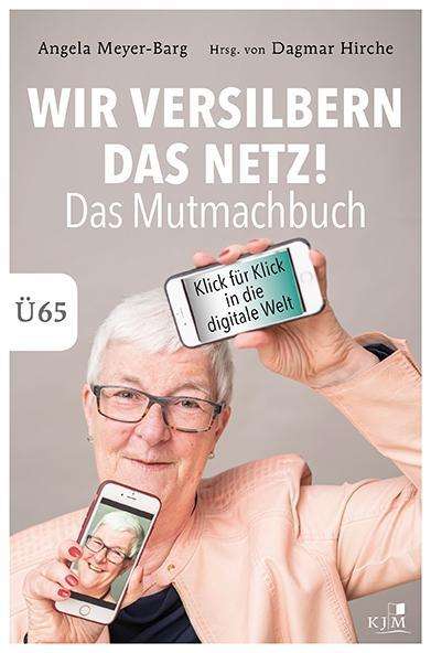 Cover for Meyer-Barg · Wir versilbern das Netz! (Book)