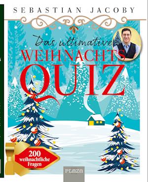 Das ultimative Weihnachts-Quiz - Sebastian Jacoby - Kirjat - Plaza - 9783966648813 - keskiviikko 2. lokakuuta 2024